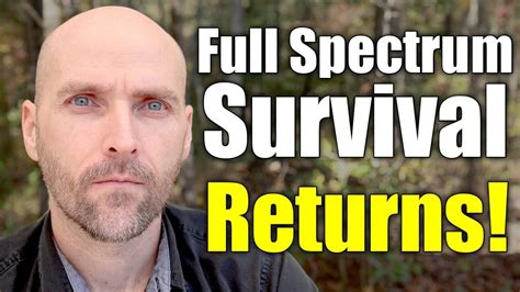 full spectrum survival videos.